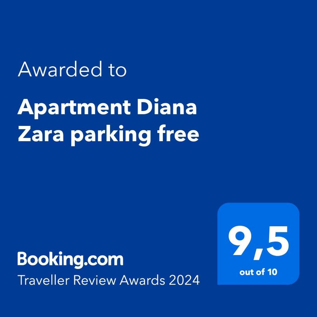 Apartment Diana Zara Parking Free Экстерьер фото